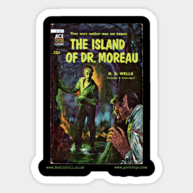 THE ISLAND OF DR. MOREAU by H. G. Wells Sticker by Rot In Hell Club